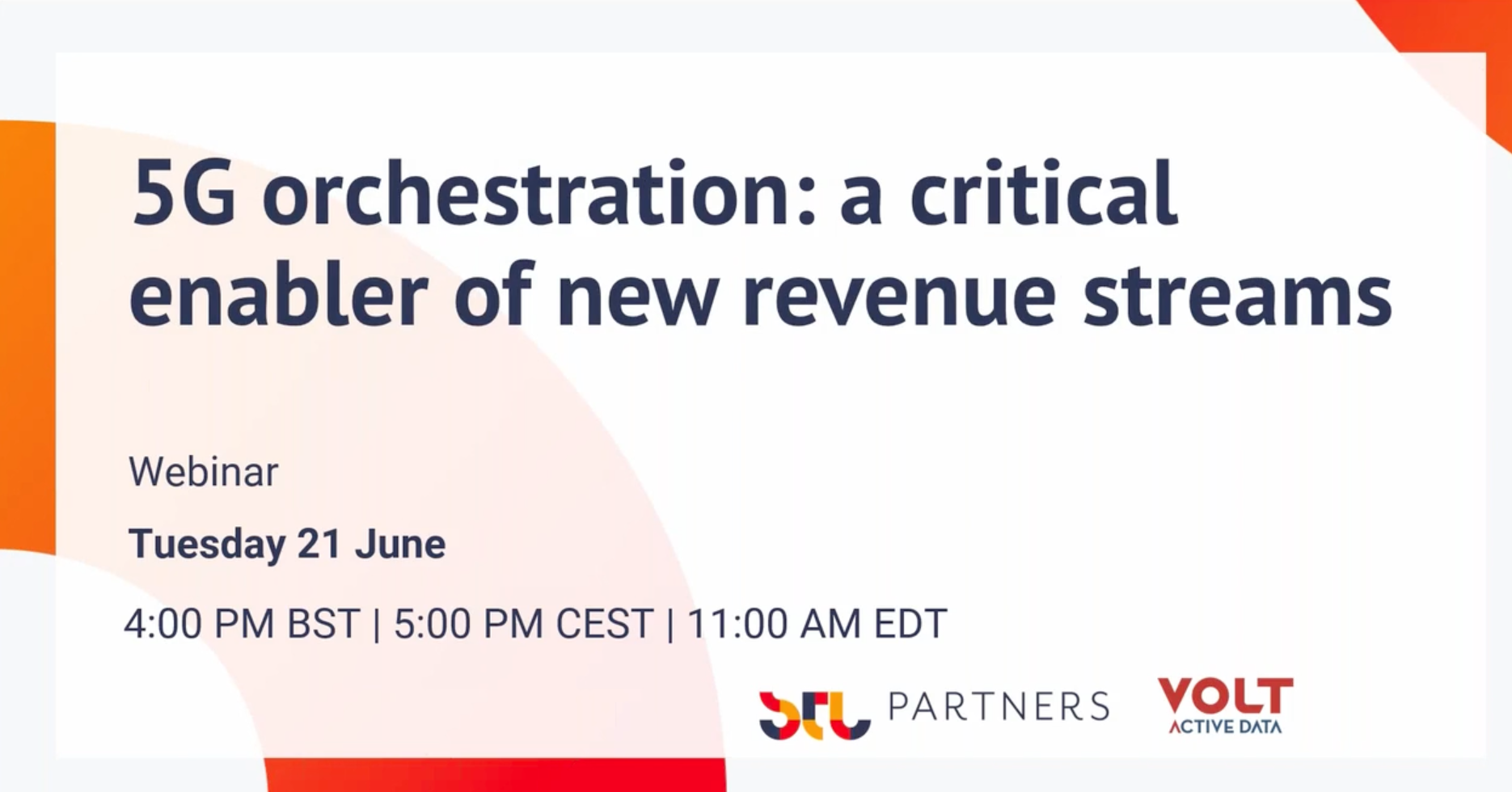 STL Partners Webinar – 5G Orchestration: A Critical Enabler of New Revenue Streams